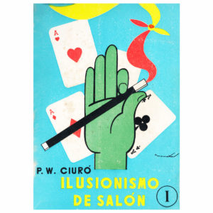 ILUSIONISMO DE SALÓN- Padre  Wenceslao Ciuró