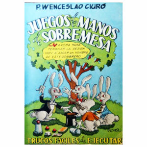 Juegos de manos de sobremesa - Wenceslao Ciuró