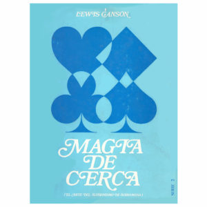 MAGIA DE CERCA-LEWIS GANSON