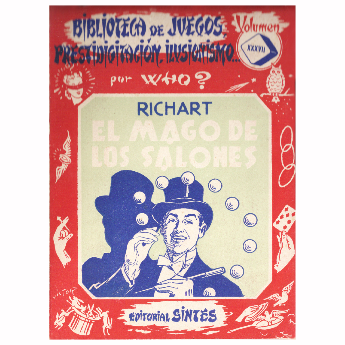 RICHART-EL MAGO DE LOS SALONES - Autor: P. W. Ciuró