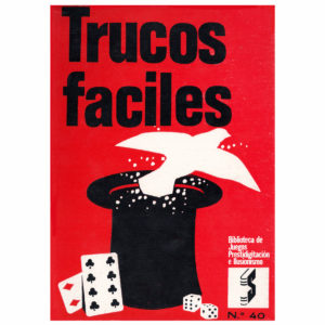 TRUCOS FÁCILES. Vol. 40 Autor: Maxwell