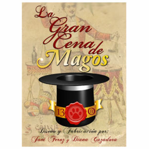 La Gran Cena de Magos de ( Javi Feroz y Diana Cazadora )
