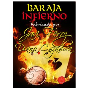La Baraja Infierno de Javi Feroz y Diana Cazadora