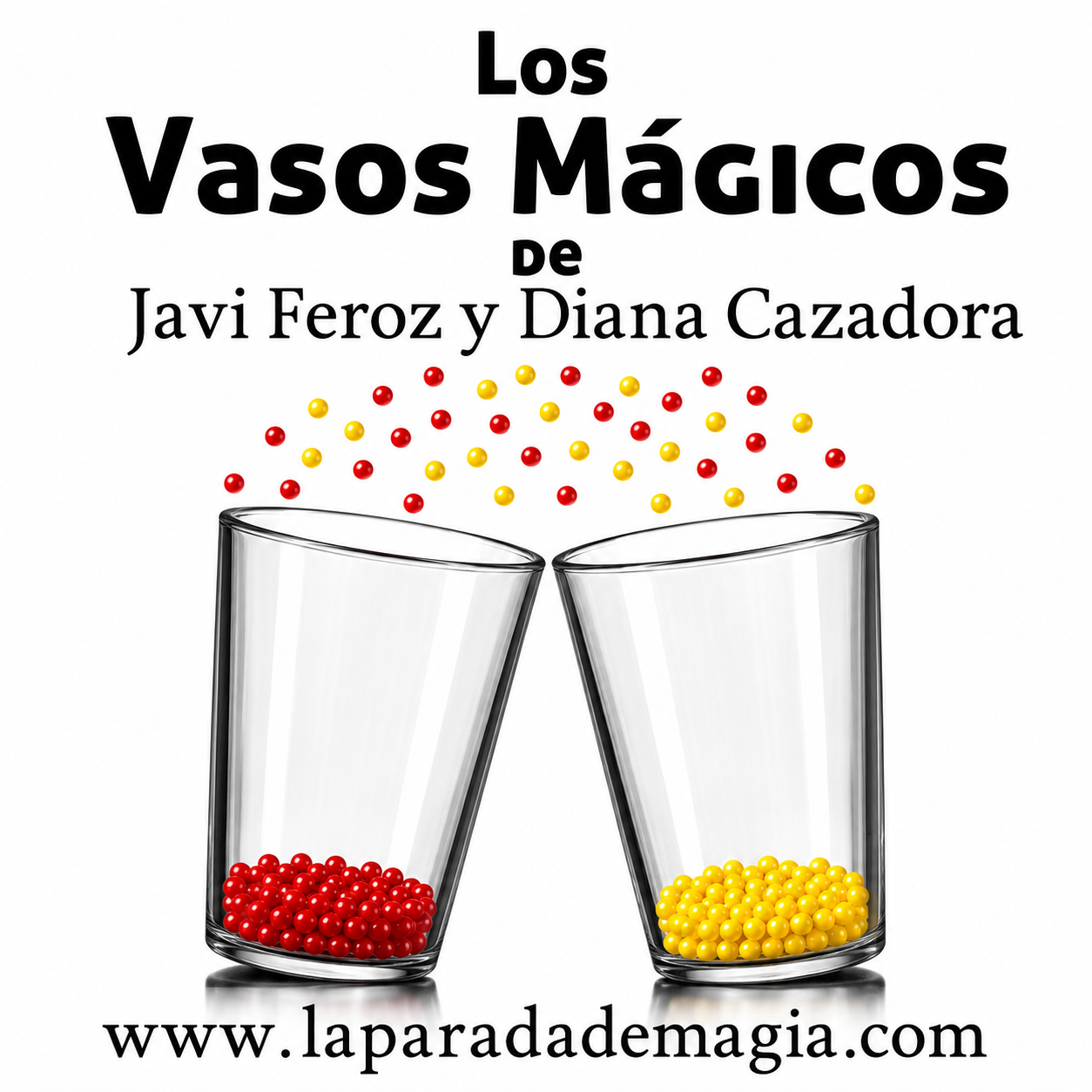 Los Vasos Mágicos de Javi Feroz y Diana Cazadora